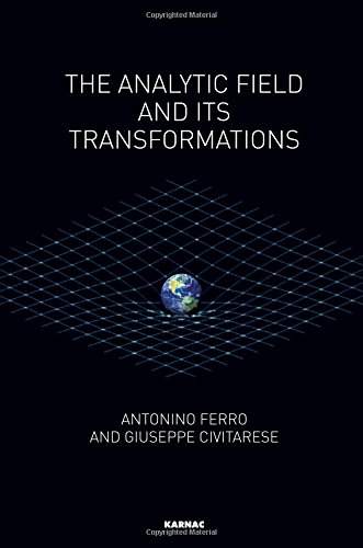 The Analytic Field and its Transformations