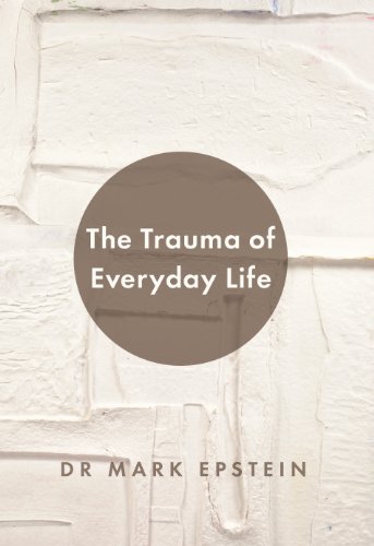 The Trauma of Everyday Life