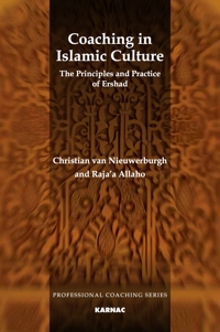 Coaching in Islamic Culture: The Principles and Practice of Ershad