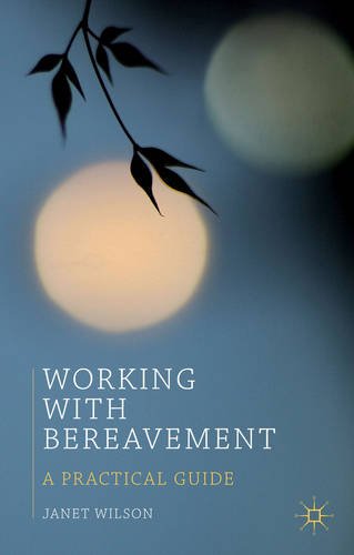 Working with Bereavement: A Practical Guide