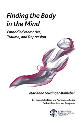 Finding the Body in the Mind: Embodied Memories, Trauma, and Depression