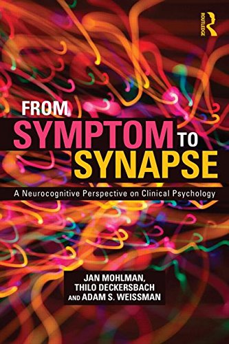 From Symptom to Synapse: A Neurocognitive Perspective on Clinical Psychology