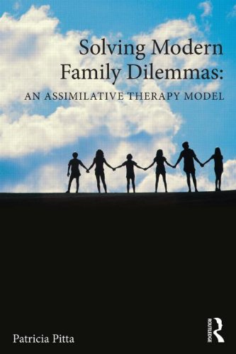 Solving Modern Family Dilemmas: An Assimilative Therapy Model