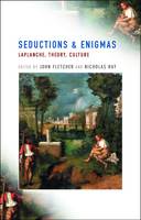 Seductions and Enigmas: Laplanche, Theory, Culture