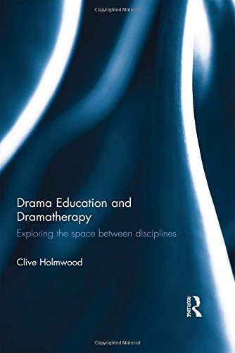 Drama Education and Dramatherapy: Exploring the space between disciplines