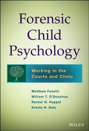 Forensic Child Psychology: Working in the Courts and Clinic