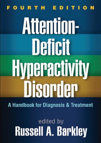 Attention-Deficit Hyperactivity Disorder: Fourth Edition