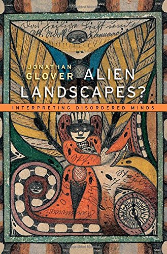 Alien Landscapes?: Interpreting Disordered Minds