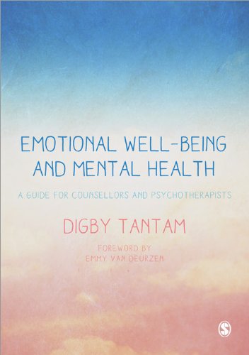 Emotional Well-Being and Mental Health: A Guide for Counsellors and Psychotherapists