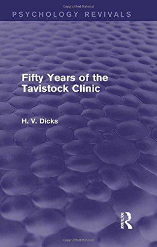 Fifty Years of the Tavistock Clinic (Psychology Revivals)