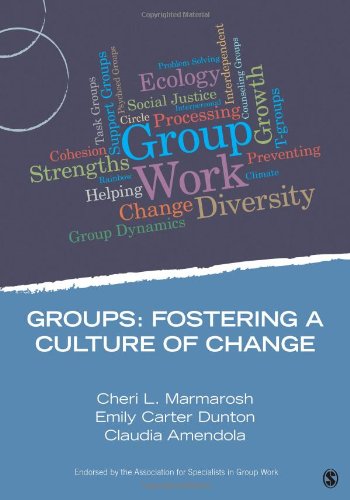 Groups: Fostering a Culture of Change
