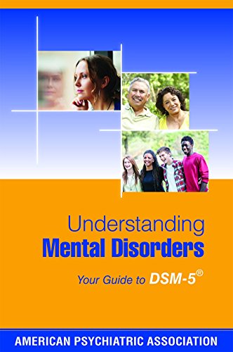 Understanding Mental Disorders: Your Guide to DSM-5