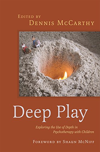 Deep Play: Exploring the Use of Depth in Psychotherapy with Children