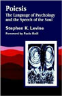 Poiesis: The Language of Psychology and the Speech of the Soul