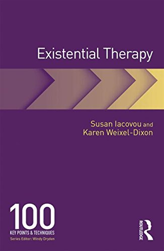 Existential Therapy: 100 Key Points and Techniques