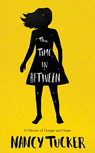 The Time In Between: A memoir of hunger and hope