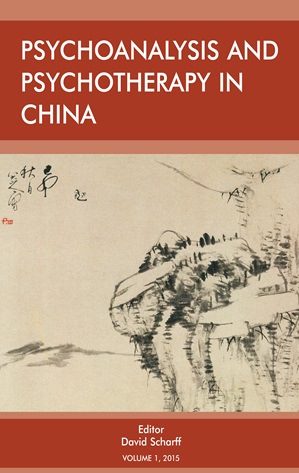 Psychoanalysis and Psychotherapy in China: Volume 1