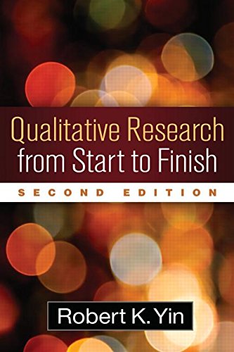 Qualitative Research from Start to Finish: Second Edition