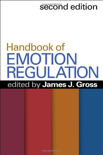 Handbook of Emotion Regulation