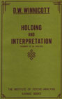Holding and Interpretation: Fragment of an Analysis