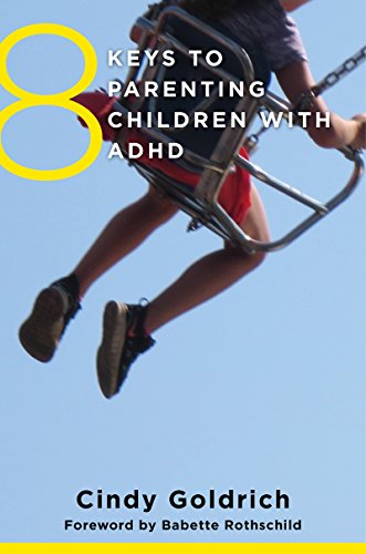 8 Keys to Parenting Children with ADHD