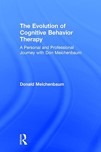 The Evolution of CBT: A Personal and Professional Journey with Don Meichenbaum