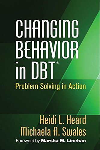 Changing Behavior in DBT: Problem Solving in Action