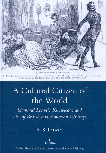 A Cultural Citizen of the World: Sigmund Freud's Knowledge and Use of British and American Writings