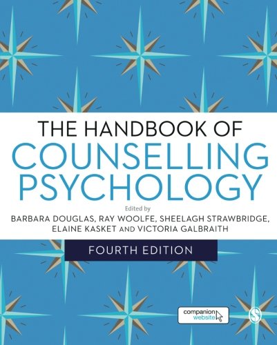 The Handbook of Counselling Psychology: Fourth Revised Edition