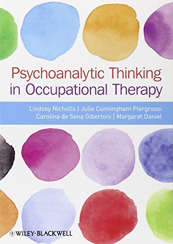 Psychoanalytic Thinking in Occupational Therapy