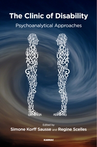 The Clinic of Disability: Psychoanalytical Approaches