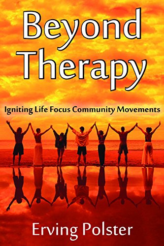 Beyond Therapy: Igniting Life Focus Community Movements