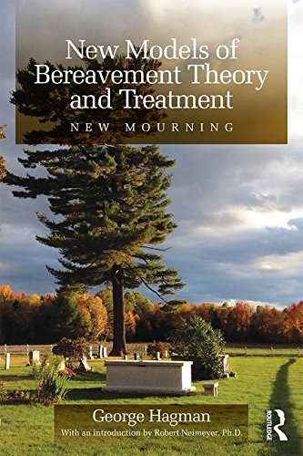 New Models of Bereavement Theory and Treatment: New Mourning