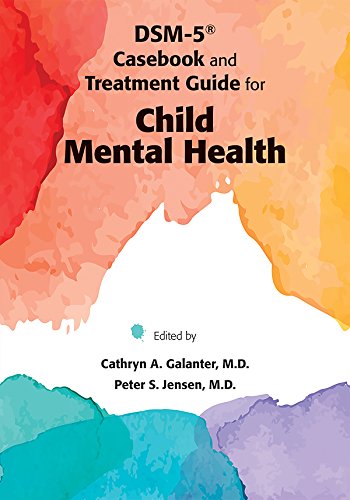 DSM-5 Casebook and Treatment Guide for Child Mental Health