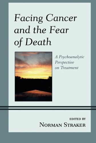 Facing Cancer and the Fear of Death: A Psychoanalytic Perspective on Treatment
