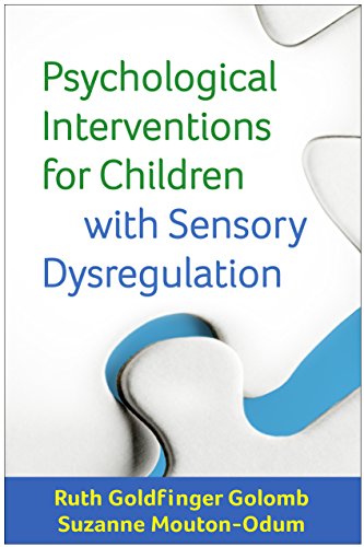 Psychological Interventions for Children with Sensory Dysregulation