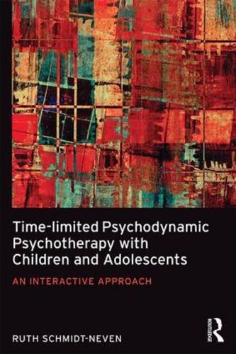 Time-Limited Psychodynamic Psychotherapy with Children and Adolescents: An Interactive Approach