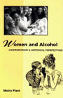 Women and alcohol: Contemporary and historical perspectives