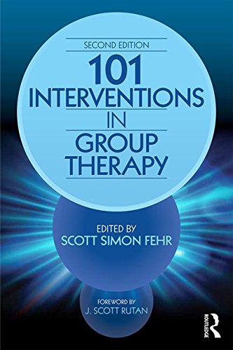 101 Interventions in Group Therapy: Second Edition