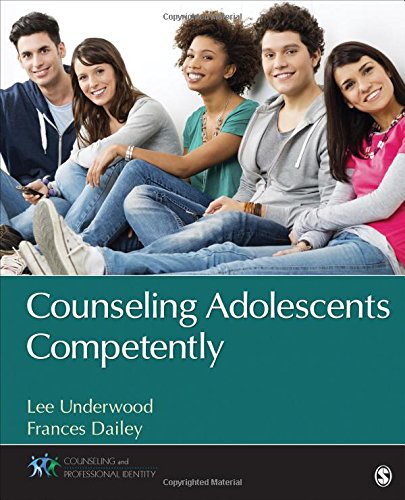 Counseling Adolescents Competently