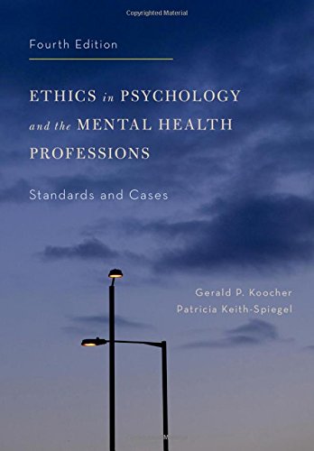 Ethics in Psychology and the Mental Health Professions: Standards and Cases