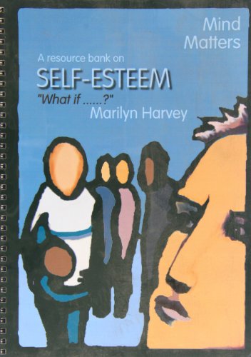 Mind Matters - Self Esteem