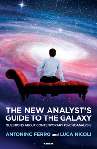 The New Analyst's Guide to the Galaxy: Questions about Contemporary Psychoanalysis