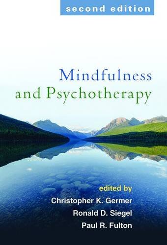 Mindfulness and Psychotherapy: Second Edition