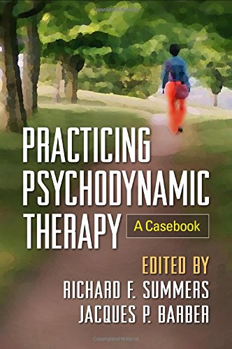 Practicing Psychodynamic Therapy: A Casebook