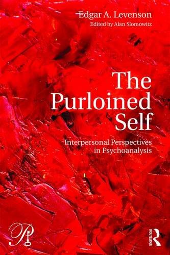 The Purloined Self: Interpersonal Perspectives in Psychoanalysis