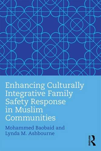 Enhancing Culturally Integrative Family Safety Response in Muslim Communities