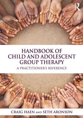 Handbook of Child and Adolescent Group Therapy: A Practitioner's Reference