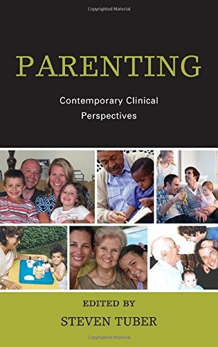 Parenting: Contemporary Clinical Perspectives