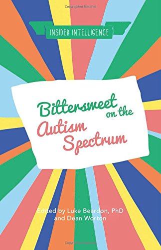 Bittersweet on the Autism Spectrum